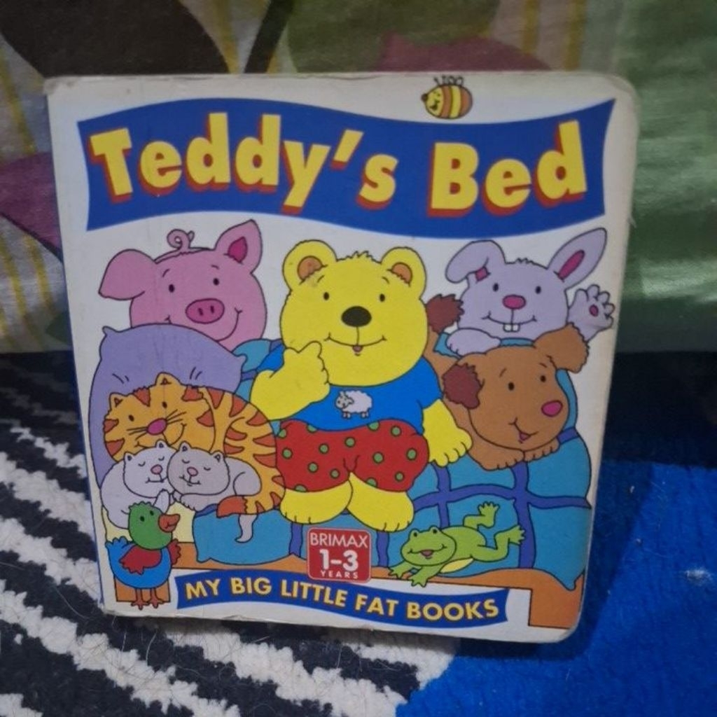 Buku Anak PRELOVED - Teddy's Bed, My Big Little Fat Books. Hard Cover Hard Pages Full Color