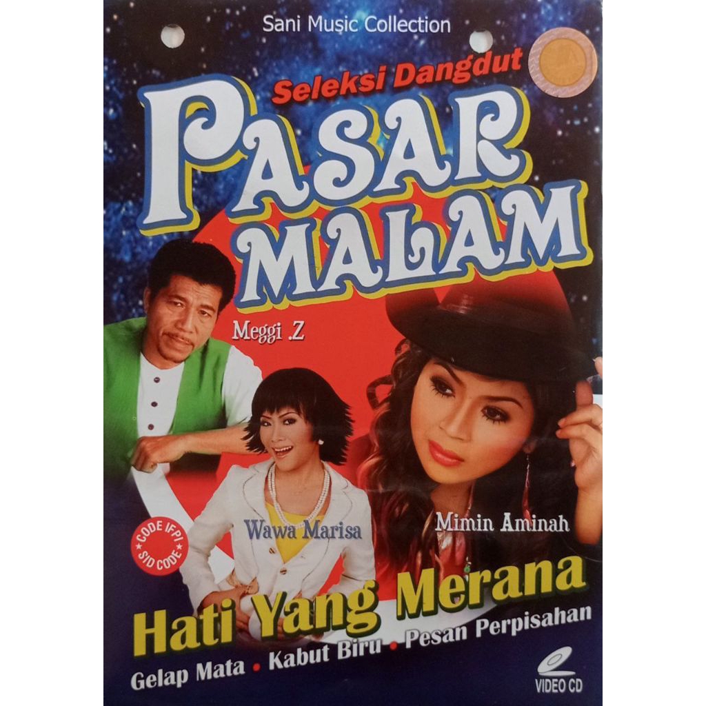VCD ORIGINAL ALBUM SELEKSI DANGDUT PASAR MALAM WAWA MARISA, MIMIN AMERIKA NAH, ERNI ARDITA DLL (SANI