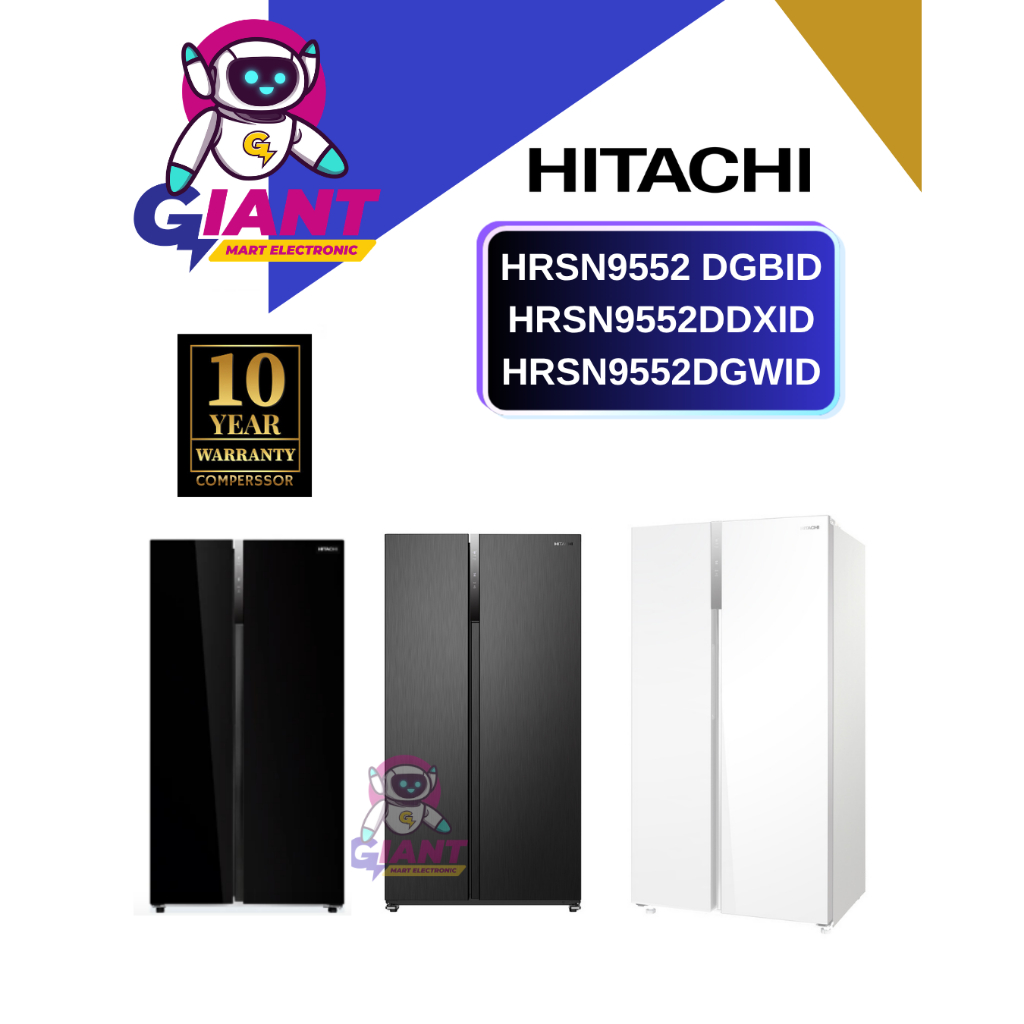 KULKAS SIDE BY SIDE HITACHI 2 PINTU HRSN9552DGBID/HRSN9552DDXID/HRSN9552DGWID 525 LITER