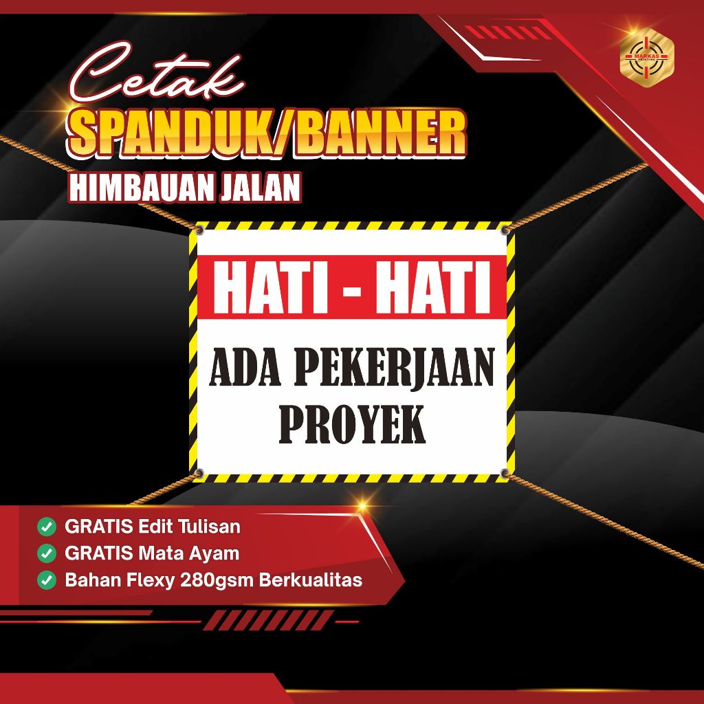 Banner Himbauan Hati-hati Ada Pekerjaan Proyek Bisa Custom Tulisan