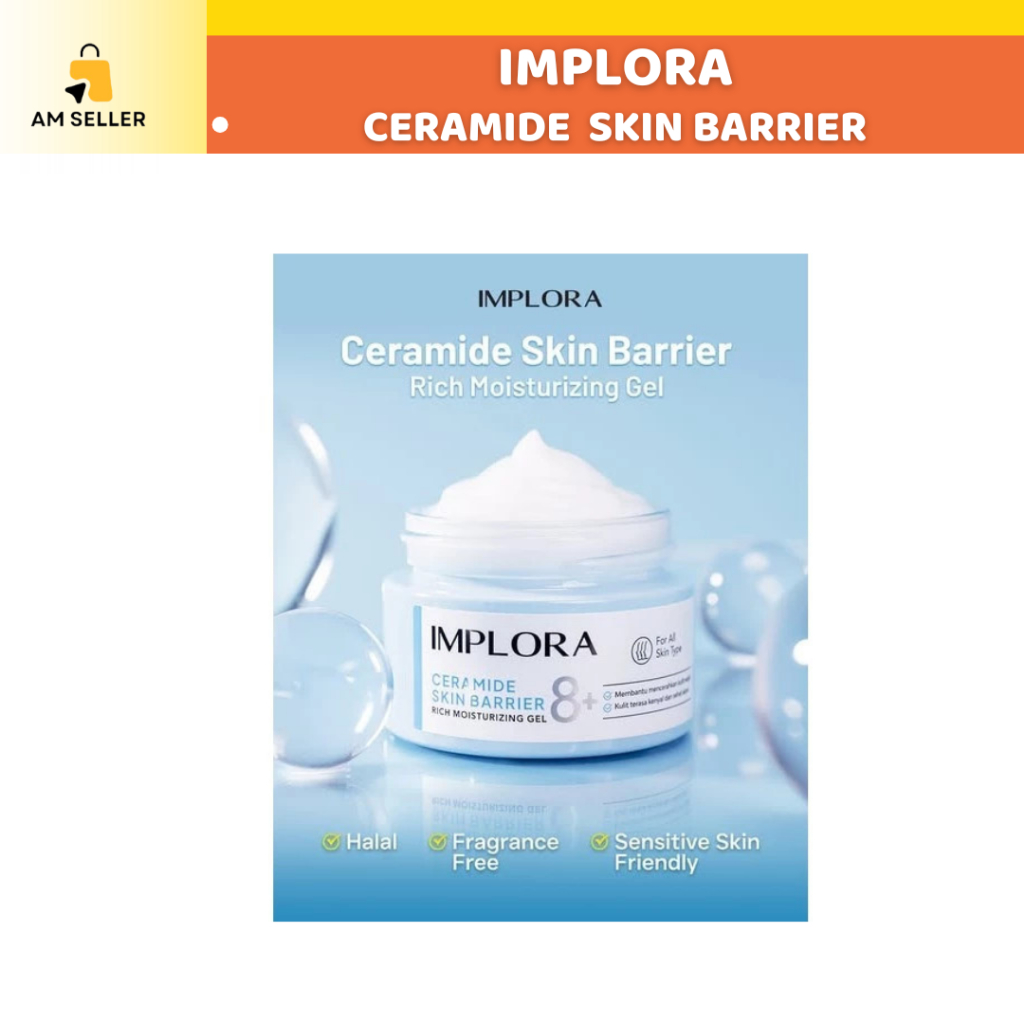Implora Ceramide Skin Barrier Rich Moisturizing Gel For All Skin Type Jel Wajah Krim Cream