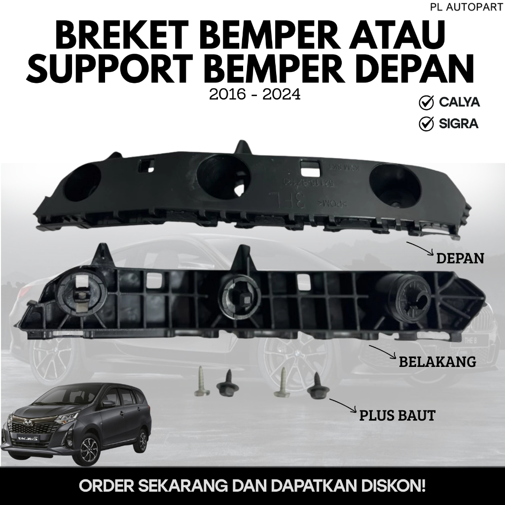 BREKET BEMPER ATAU SUPPORT BEMPER DEPAN PLUS BAUT CALYA SIGRA 2016 - 2024