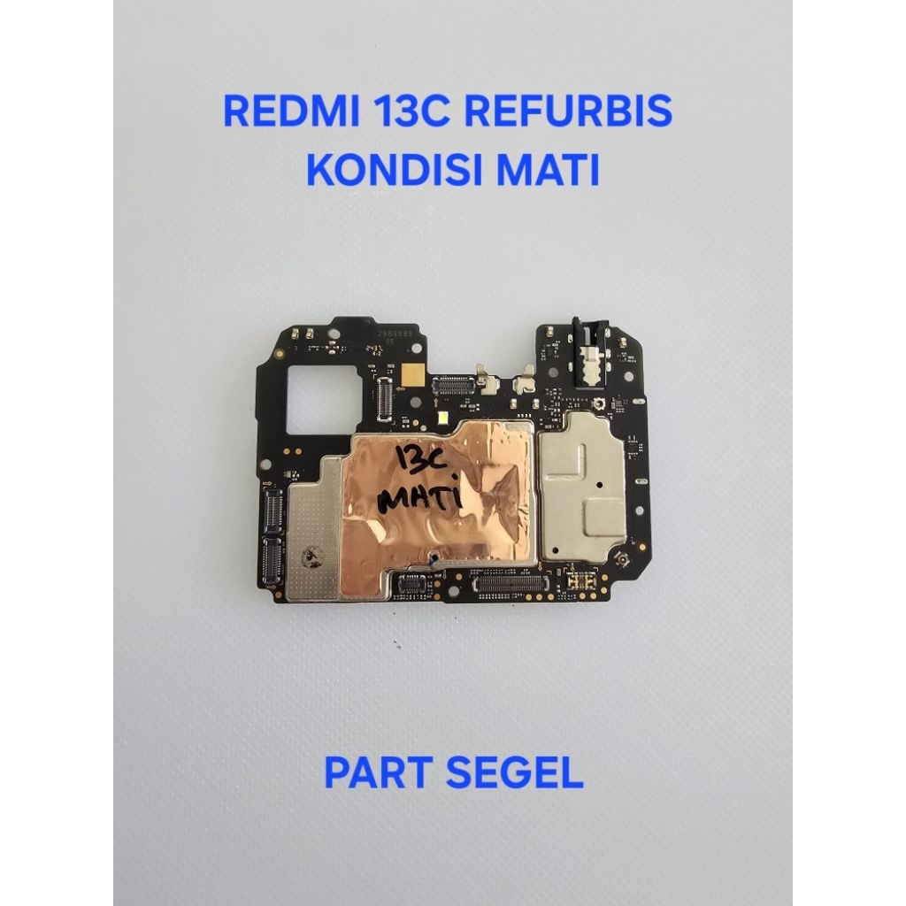 mesin mati REDMI 13C REFURBIS | kondisi mati | part utuh