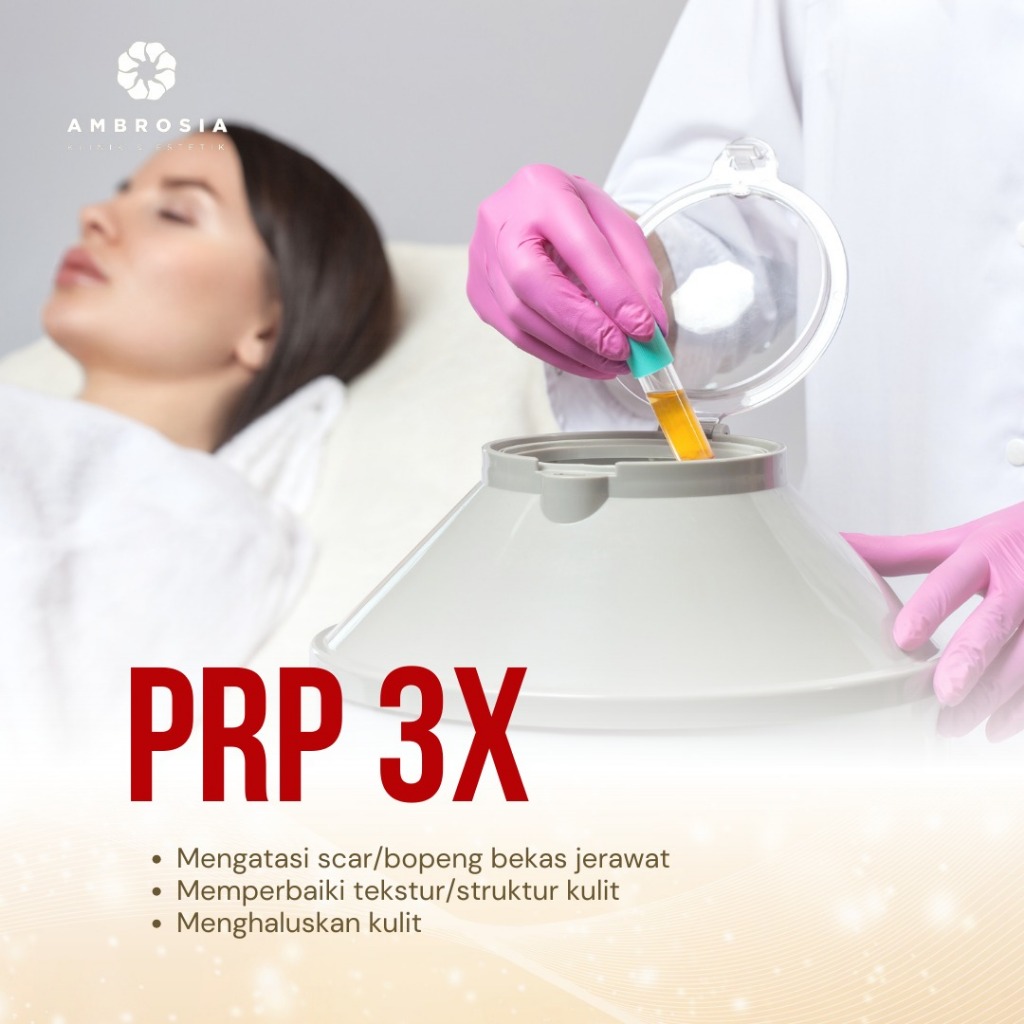 AMBROSIAKLINIK ESTETIK PRP 3X - MENGHALUSKAN KULIT WAJAH