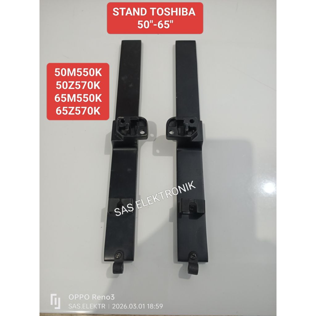 STAND BRACKET KAKI PEDESTAL DUDUKAN TV LED TOSHIBA REGZA 50-65 INCH 50M550K 50M550 K 50Z570K 50Z570 