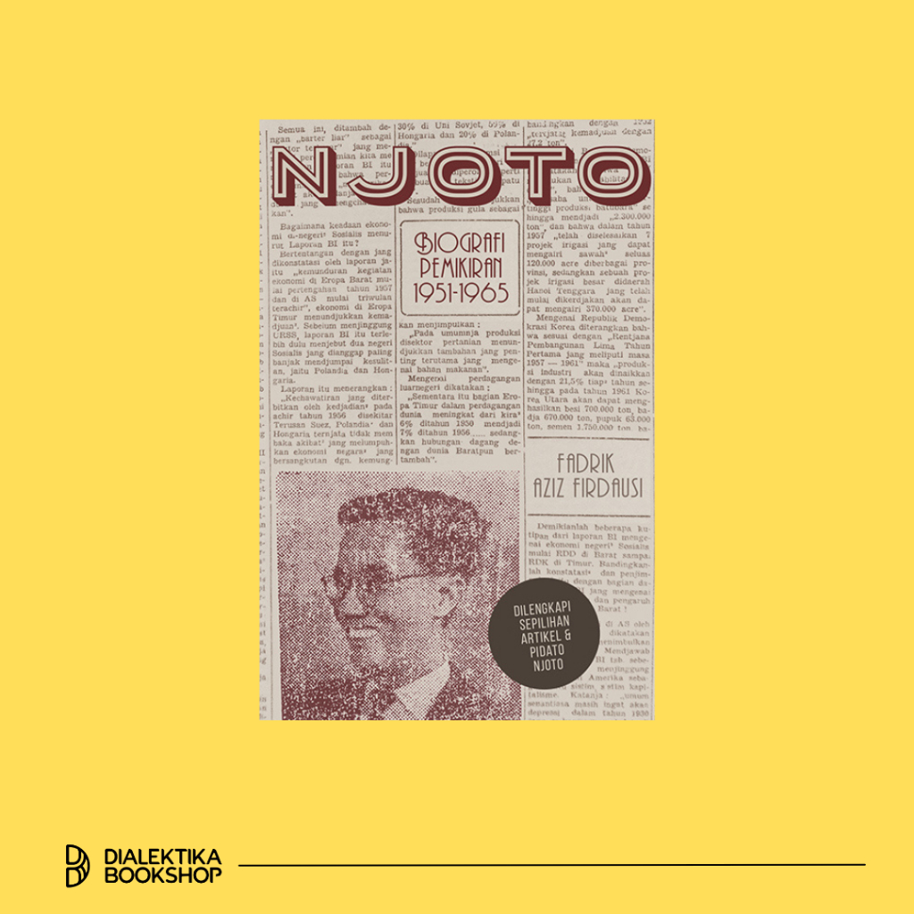 BUKU NJOTO BIOGRAFI PEMIKIRAN 1951-1965 - FADRIK AZIZ FIRDAUSI