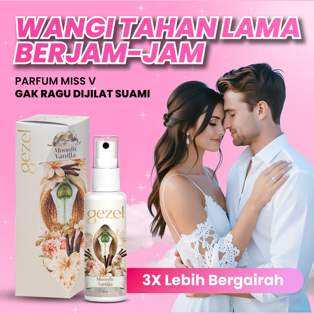 GEZEL - Parfum Miss V Rasa Vanilla - Aman dijilat - Hubungan Intim Makin Erat - Wangi Tahan Lama BPO