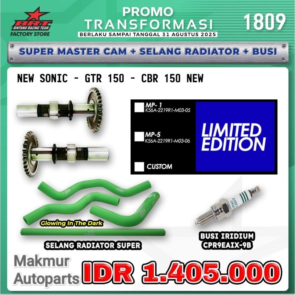 Promosi Transformasi 1809 BRT Master Cam & Selang radiator Sonic New (BINTANG RACING TEAM BRT)