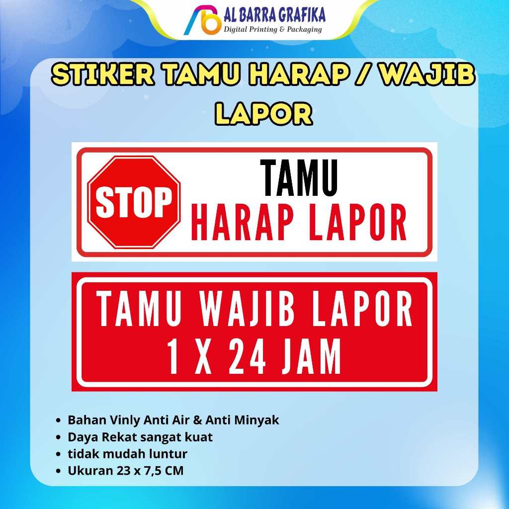 Stiker vinyl tamu wajib lapor - stiker tamu wajib lapor 1X24 JAM-STIKER STOP HARAP LAPOR