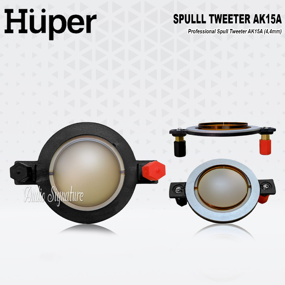 Spull Spul Spool Tweeter Twiter Tweter Speaker HUPER AK15A | AK15 A Original