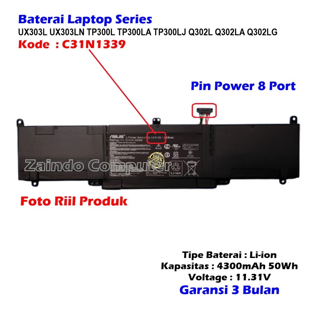 BATERAI ASUS ZENBOOK C31N1339 U303L UX303 UX303LN UX303L Q302L UX303L UX303LN TP300L TP300LA TP300LJ