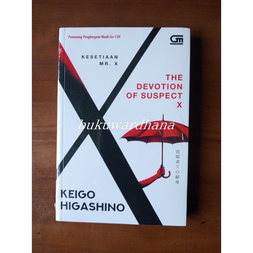 Keigo Higashino - Kesetiaan Mr. X