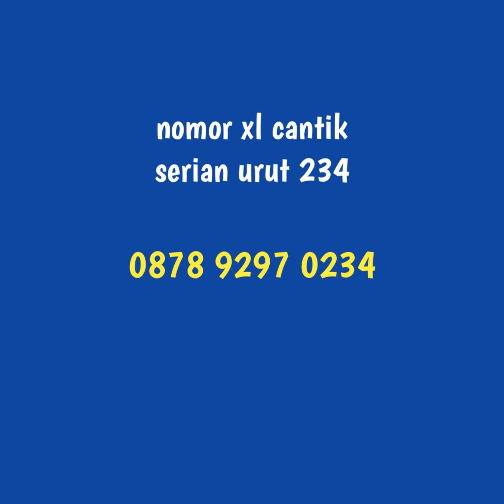 nomor xl cantik rapi serian 234