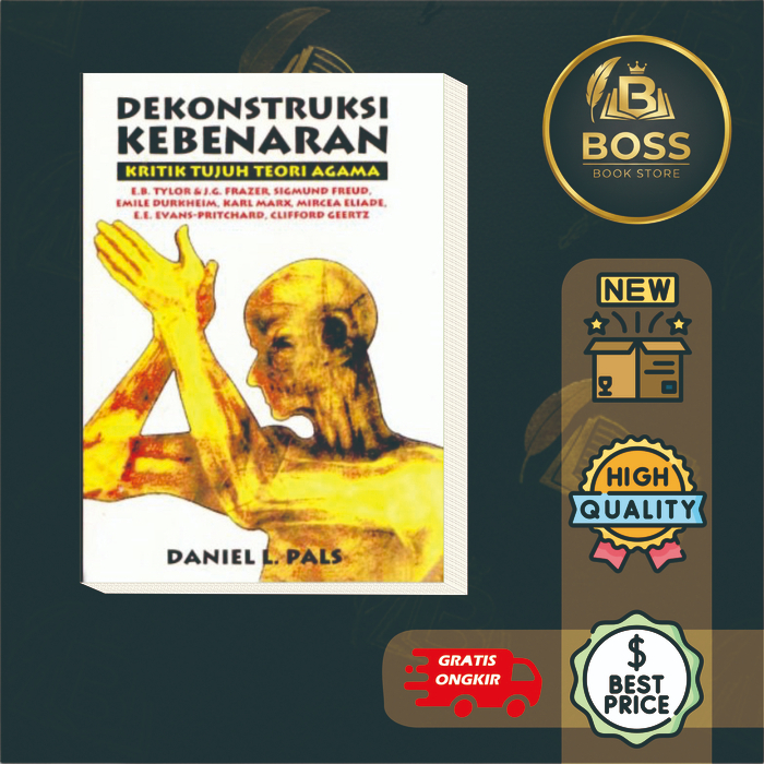 DEKONSTRUKSI KEBENARAN KRITIK TUJUH TEORI AGAMA