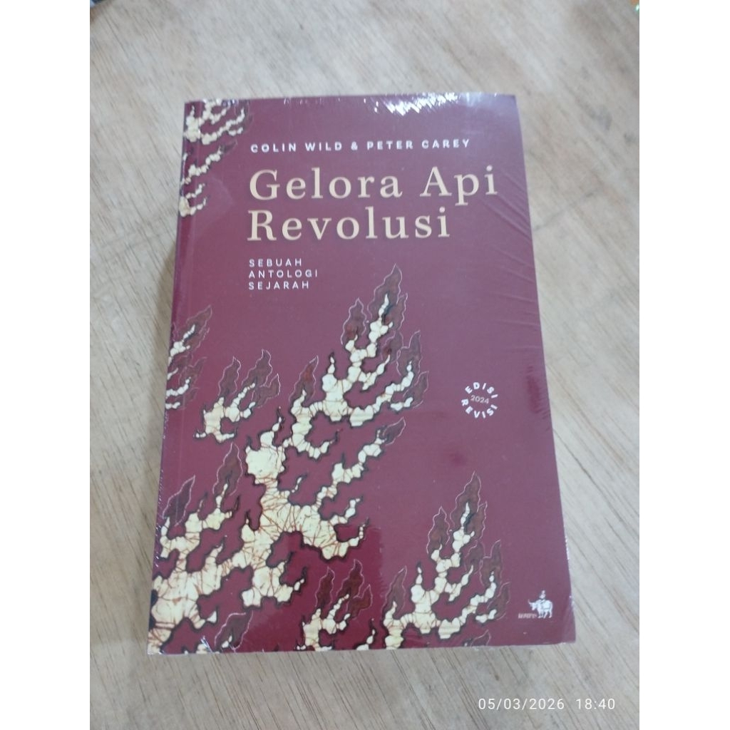 Buku Original Gelora Api Revolusi Sebuah Antologi Sejarah