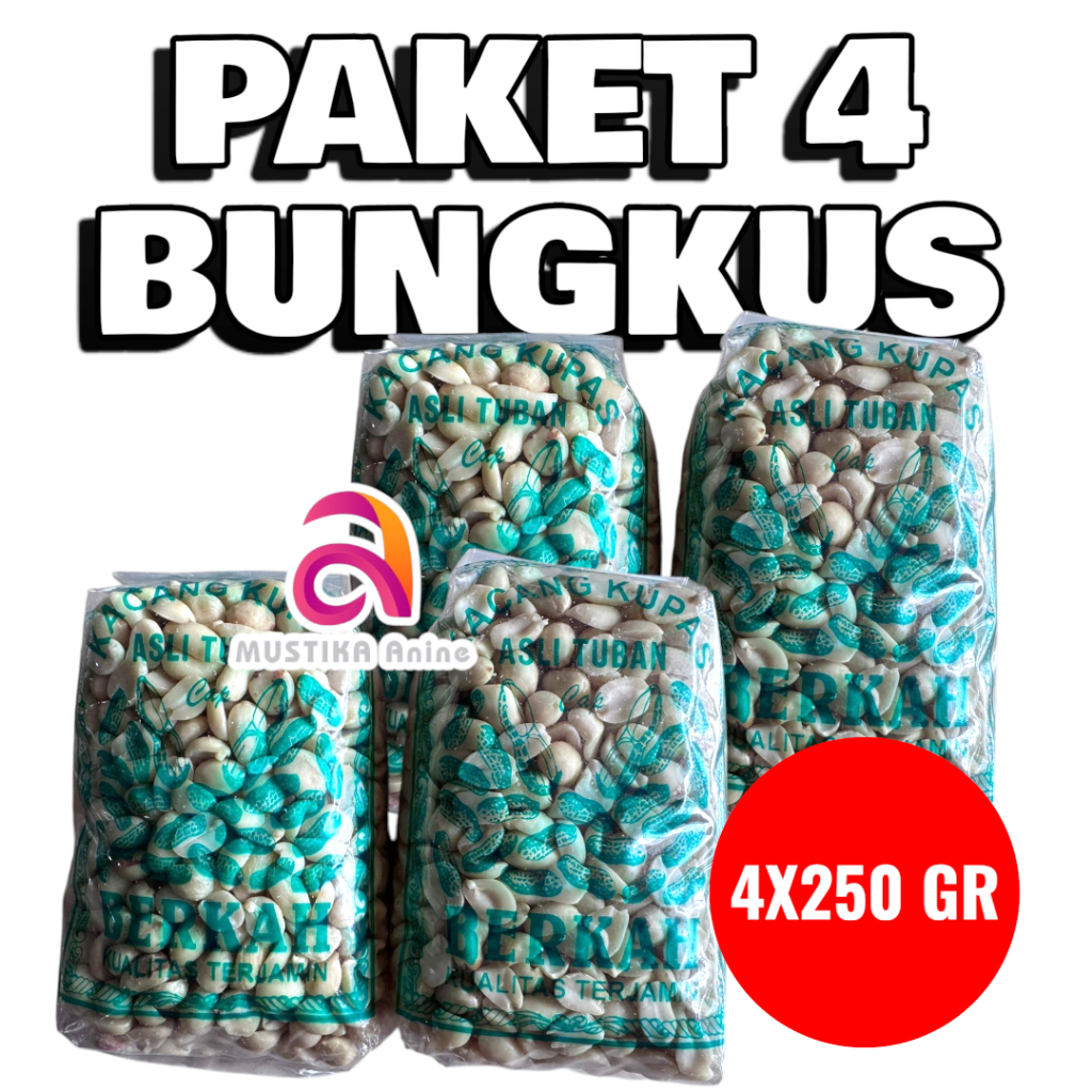 4 Bungkus - Kacang Kupas Tuban Asli 4X250g TOTAL 1 KG 1000 GR SIAP OLAH KACANG KUPAS MENTAH ASLI TUB