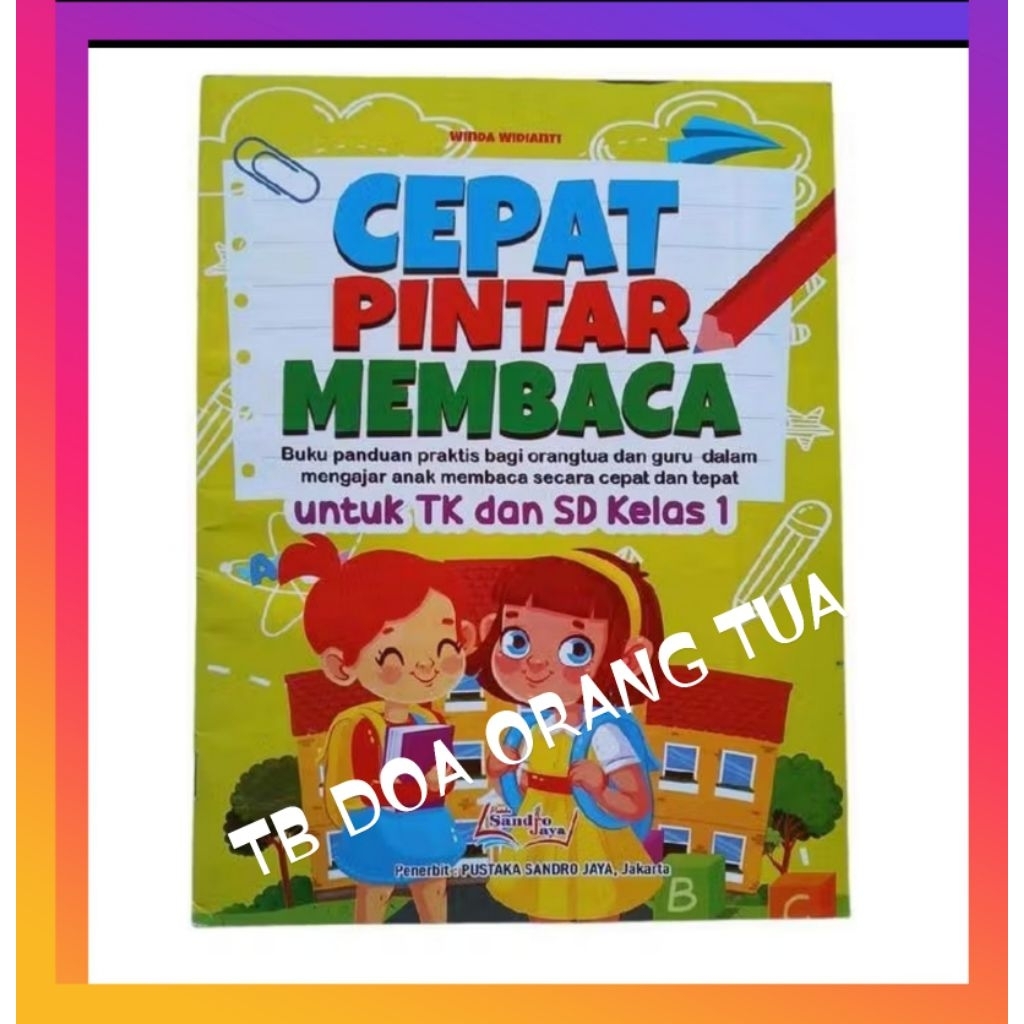 BUKU CEPAT PINTAR MEMBACA UNTUK TK & SD KELAS 1 ORIGINAL KERTAS FULL COLOUR