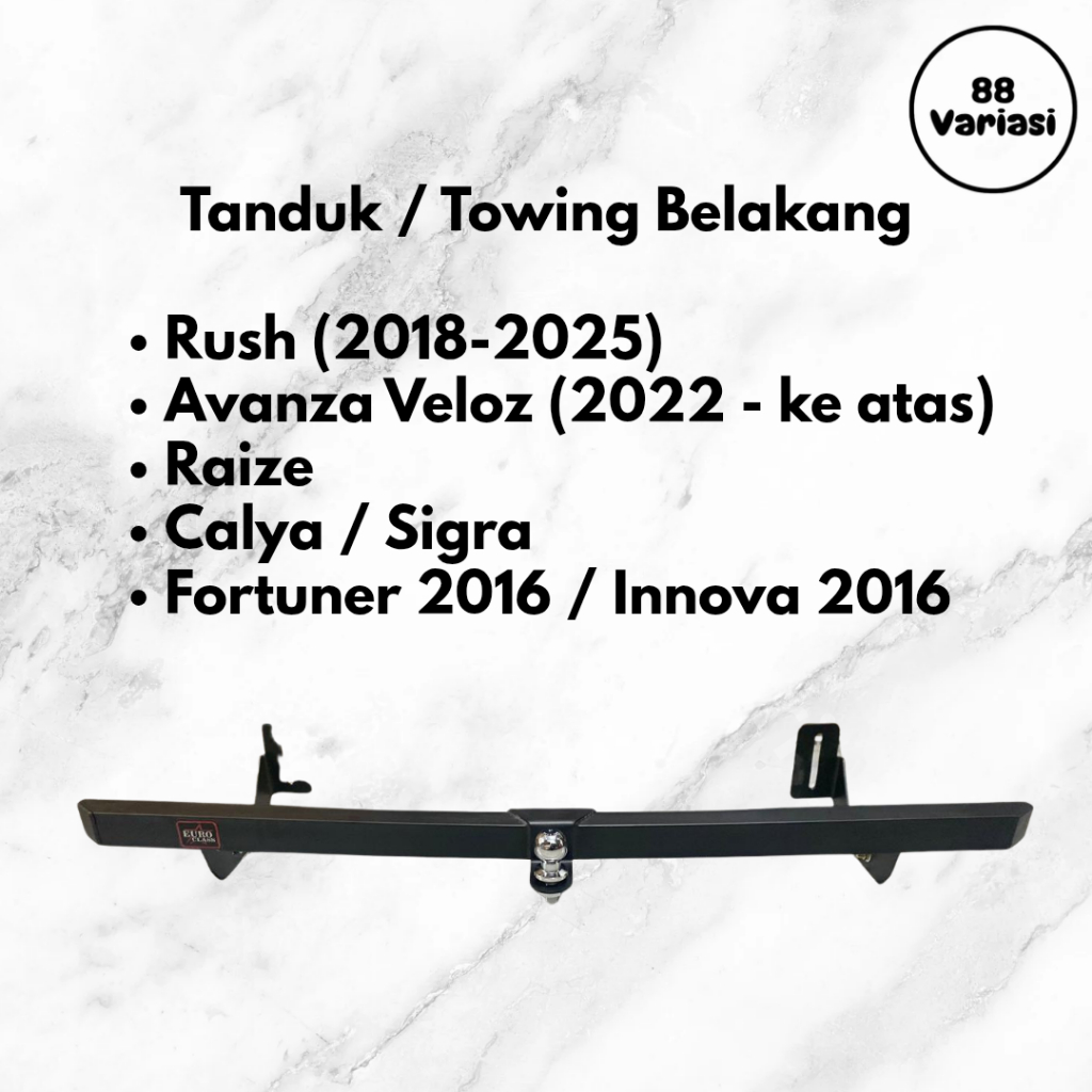 TOWING BELAKANG / TANDUK / INJAKAN BELAKANG MOBIL RUSH 2018 -2025 / CALYA / SIGRA / RAIZE / FORTUNER