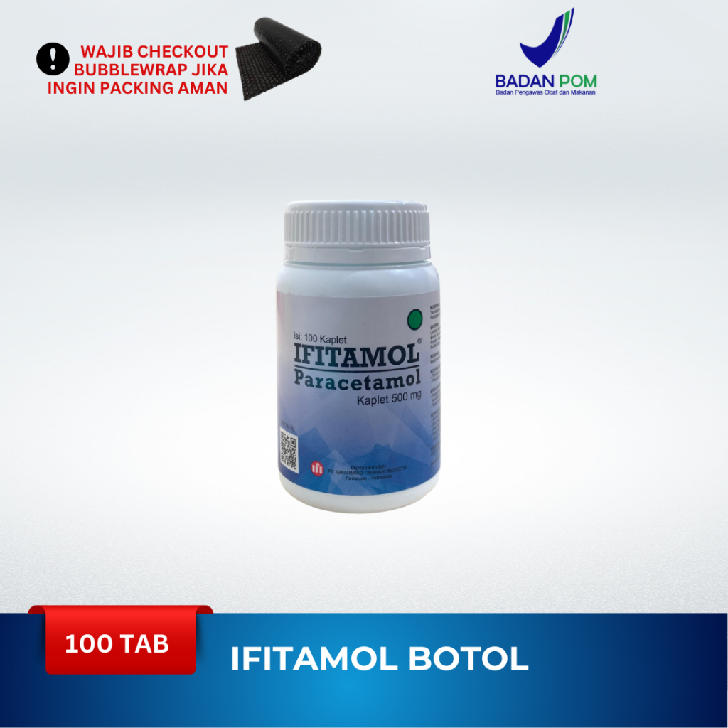 IFITAMOL BOTOL ISI 100 TABLET - PARACETAMOL - PENURUN PANAS DEMAM KEMASAN BARU