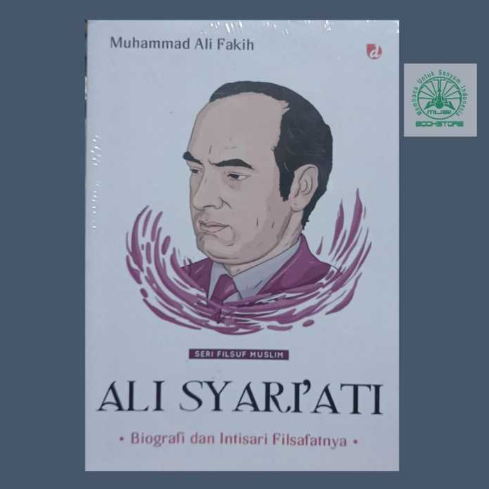 Buku Ali Syariati Biografi & Intisari Filsafatnya - Muhammad Ali Fakih - Diva Press Bukumusi Ori