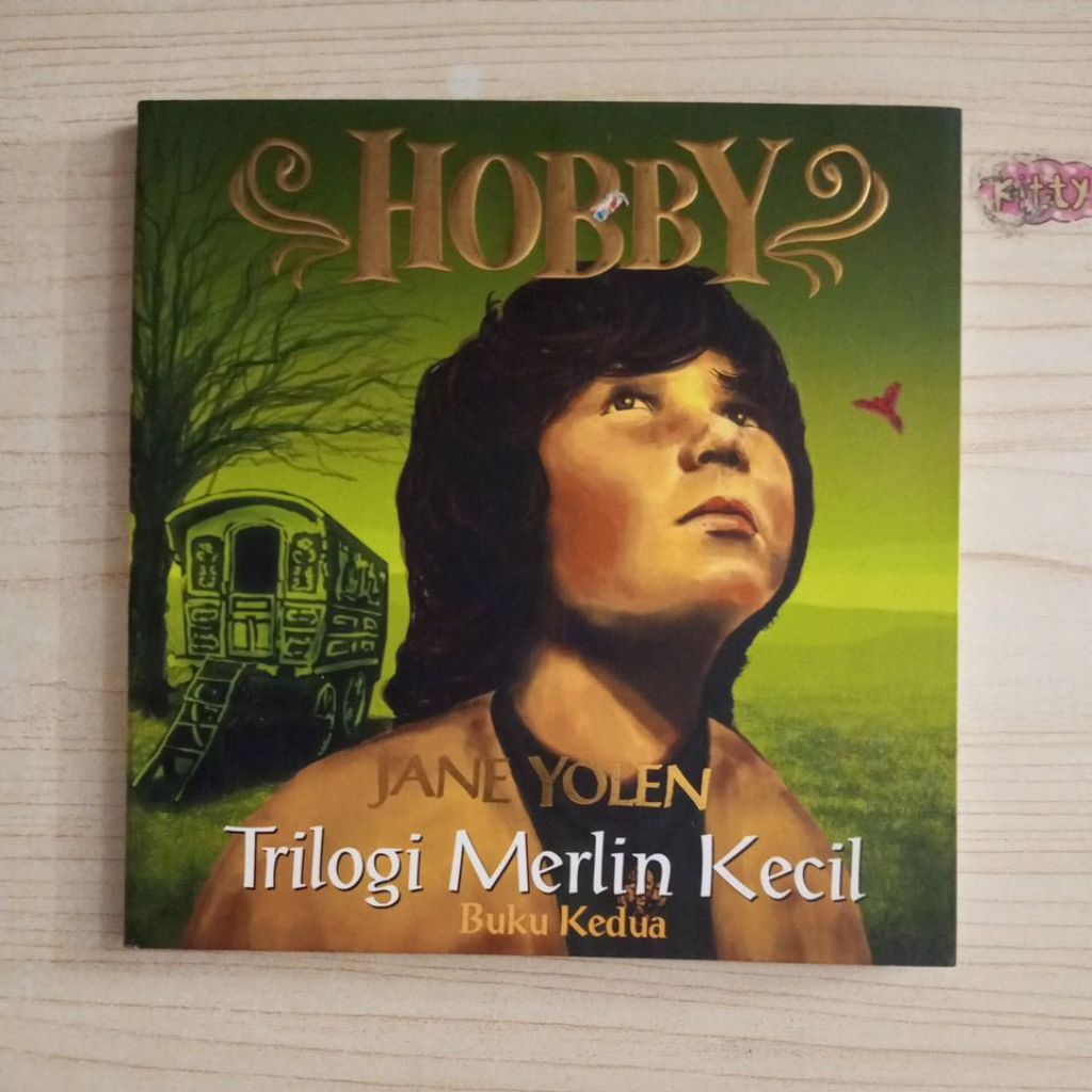 NOVEL HOBBY TRILOGI MERLIN KECIL BUKU KEDUA OLEH JANE YOLEN