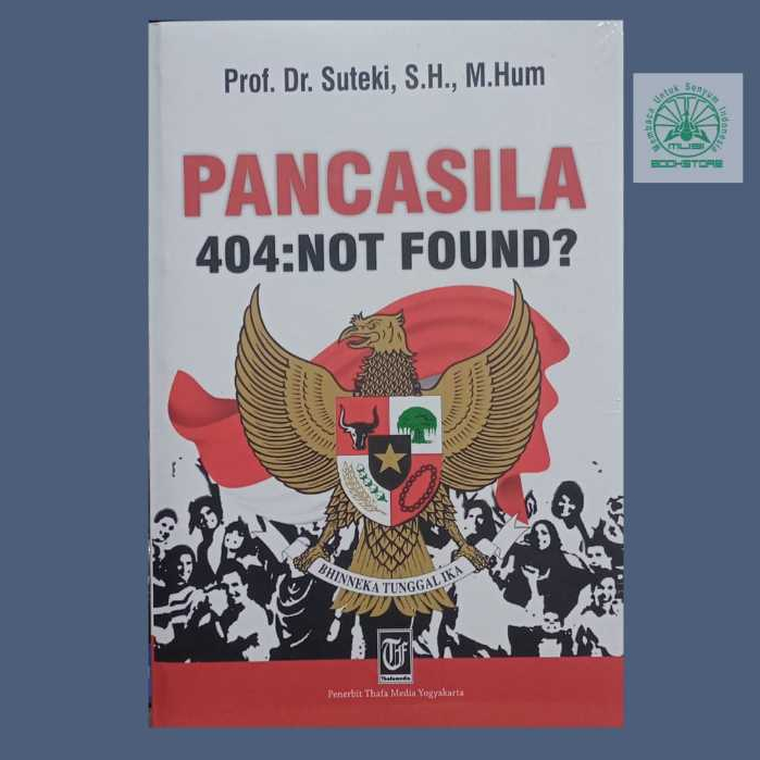 Buku Pancasila 404 Not Found - Suteki - Thafa Media Bukumusi Original
