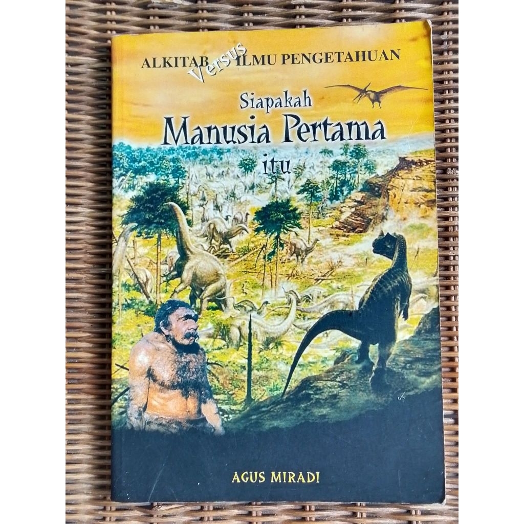 Siapakah Manusia Pertama Itu - Agus Miradi