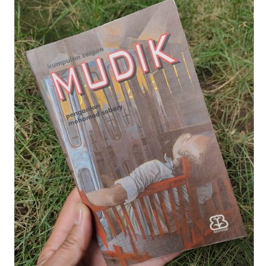 Buku kumpulan cerpen bertema MUDIK/Cerpen mudik/Kumpulan cerpen mudik Kuntowijoyo/cerpen mudik Hamsa