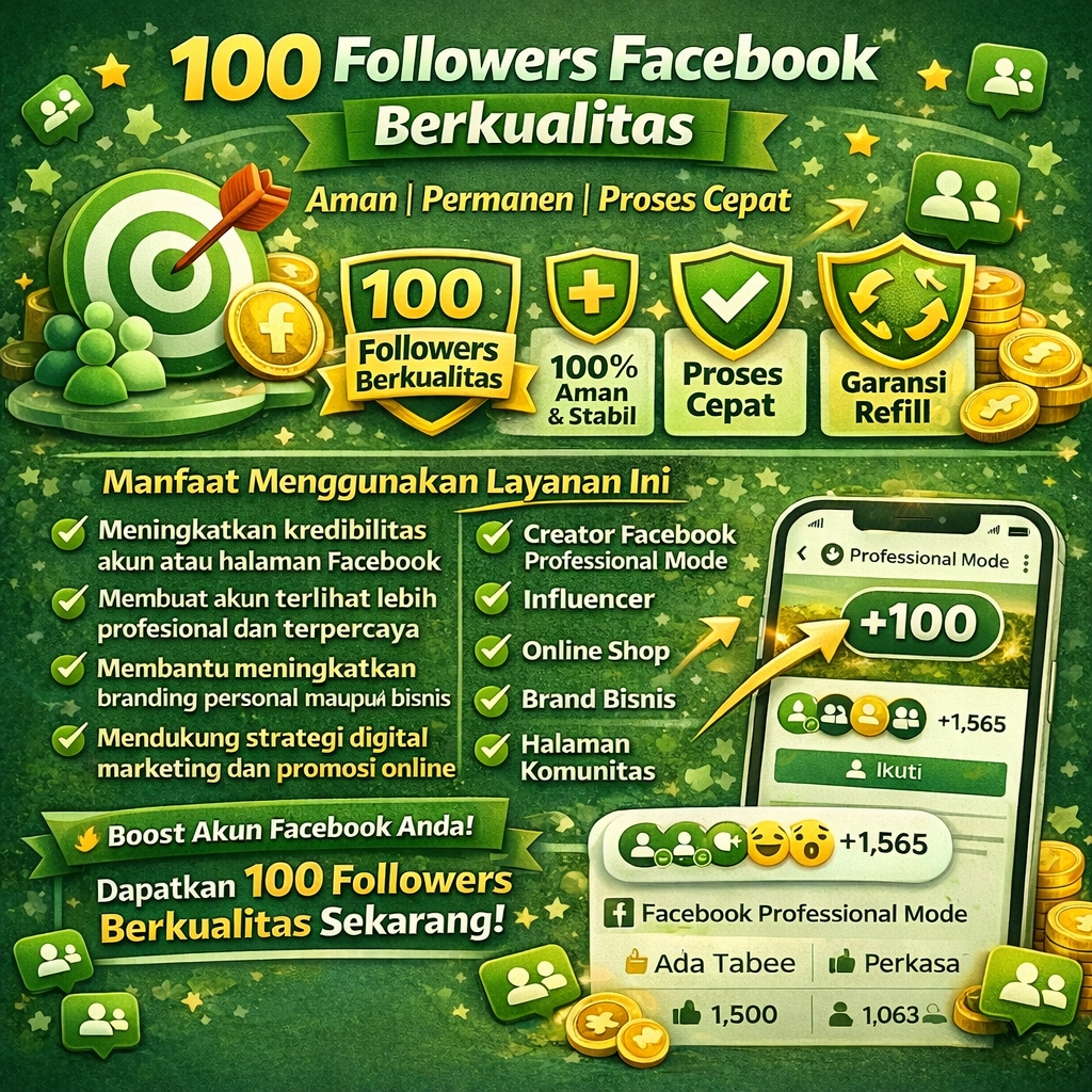 100 Followers Facebook – Halaman Fanspage FB Pro Permanen Bergaransi