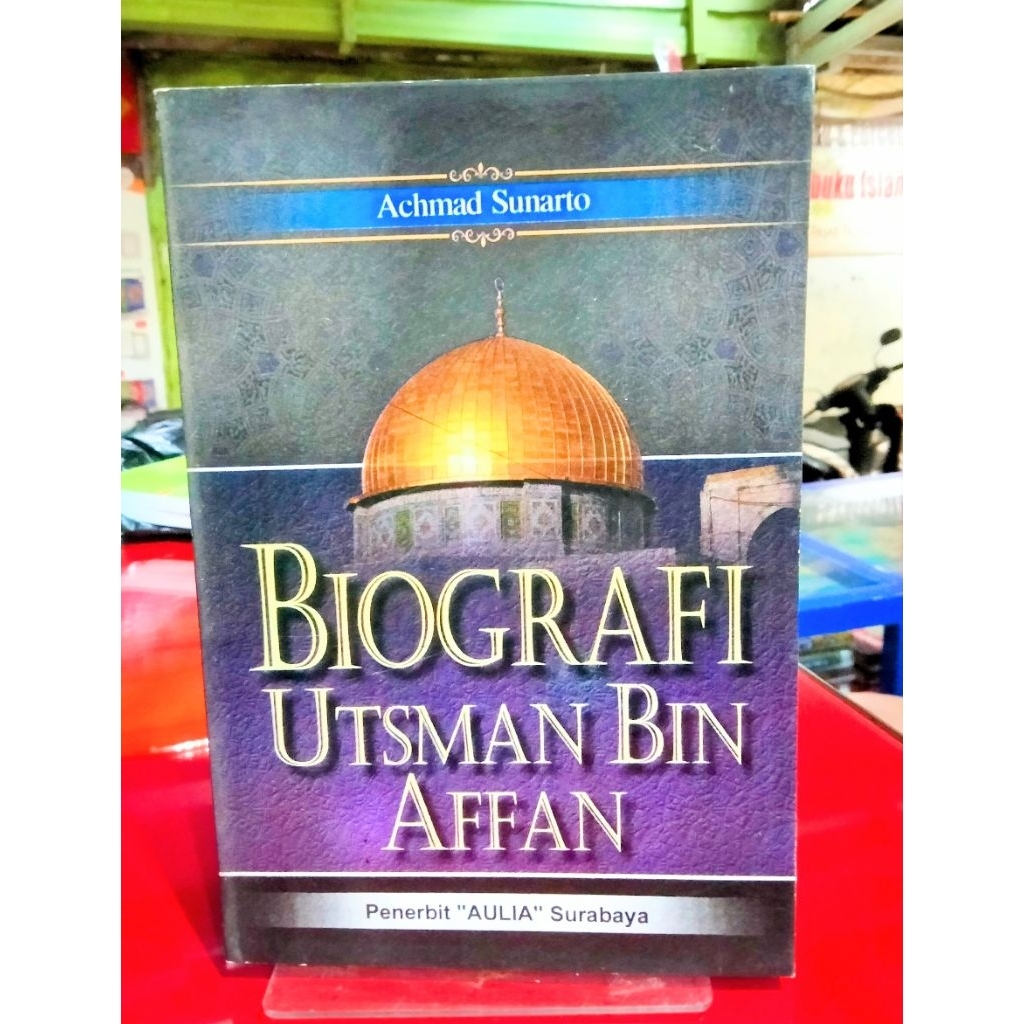 Biografi Usman bin Affan RA Riwayat hidup Utsman bin Afan