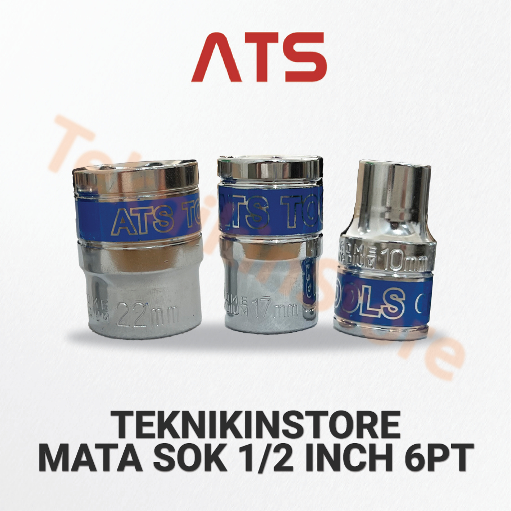 ATS Mata Sok 1/2 inch 6 PT 8 10 12 14 17 19 22 24 mm - Kunci Sock