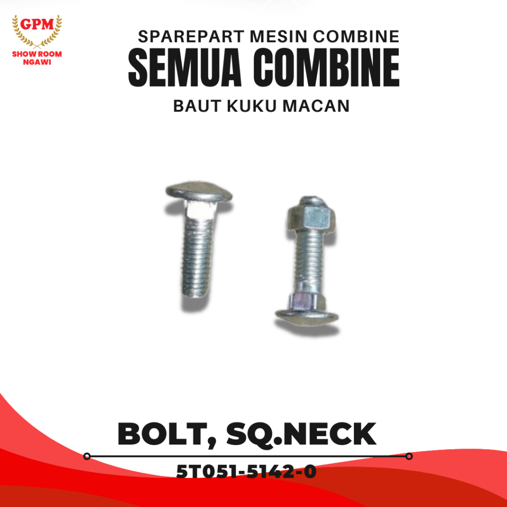 Sparepart Suku Cadang Bolt SQ Neck 5T051-5142-0 Baut Kuku Macan Untuk Mesin Panen Padi Combine Harve