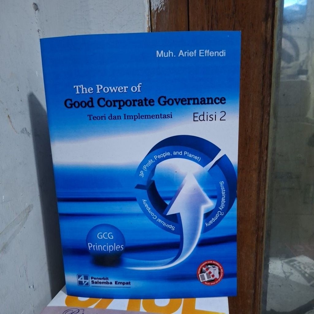 THE POWER OF GOOD CORPORATE GOVERNANCE teori dan implementasi EDISI 2 oleh Muh.Arief Effendi