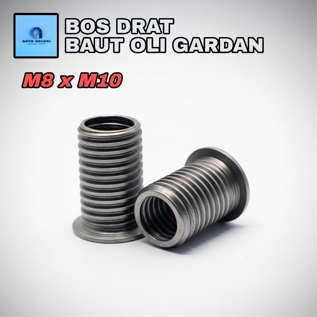 BOS DRAT BAUT OLI GARDAN MATIC M8 x M10 BAUT KUNCI 12 MENGATASI DRAT LUBANG BAUT YANG AUS DOL SLEK A