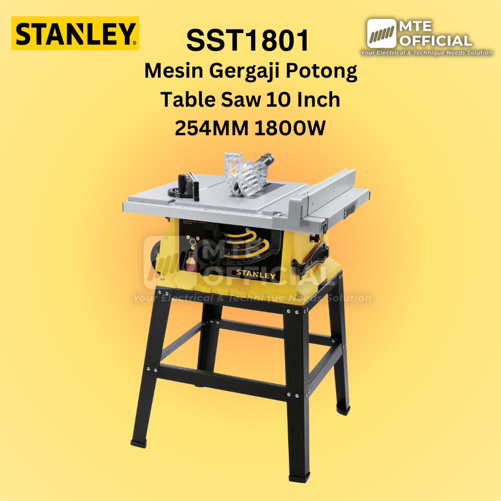 STANLEY SST1802 Mesin Gergaji Meja Potong Table Saw TableSaw 10" 254MM 1800W SST 1802