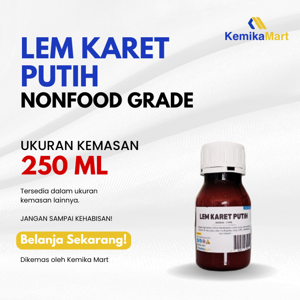 Lem Karet Putih 250ml Untuk Merekatkan Karet / Kulit / Sintetis /  Kayu dan Multipleks / Vinyl / HPL