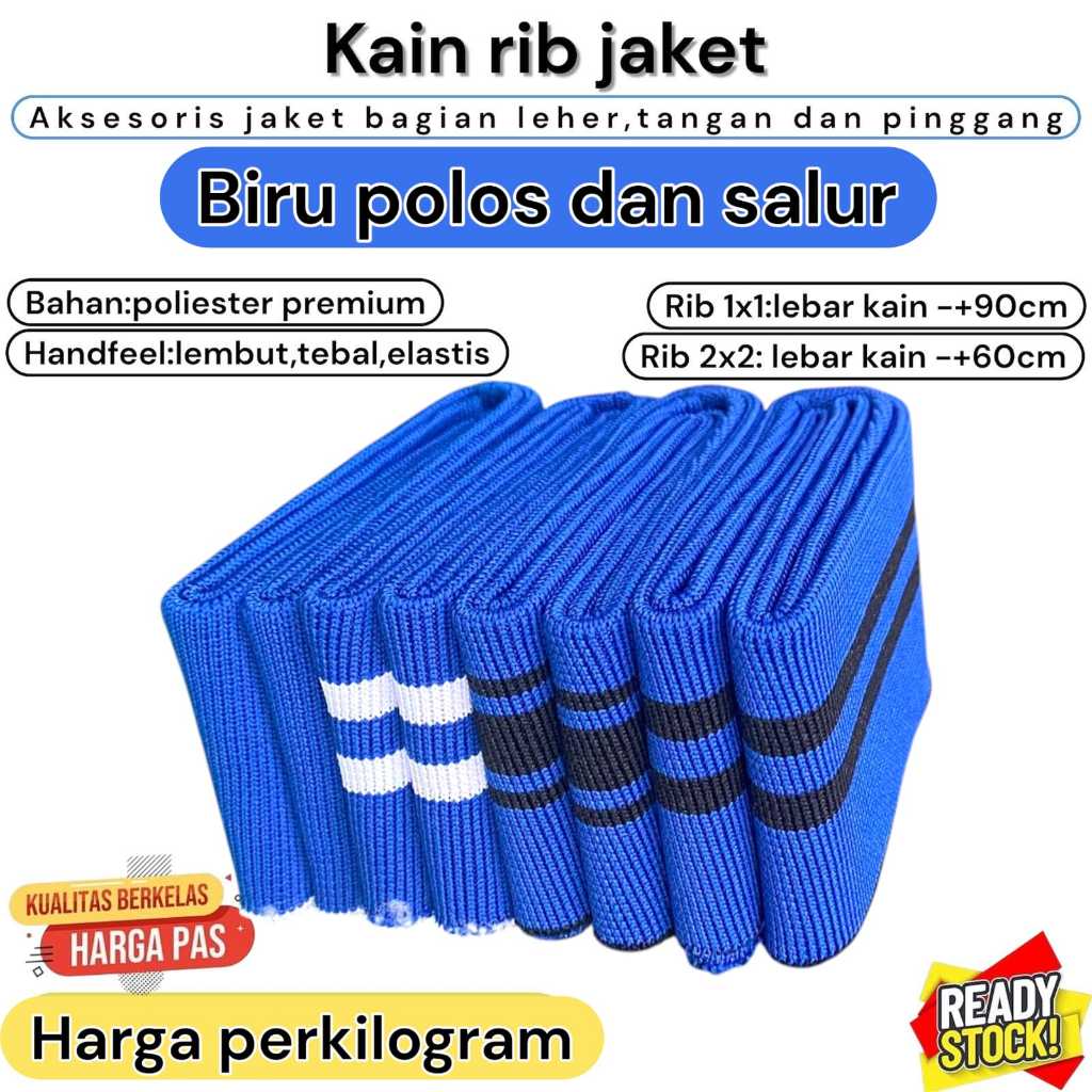 RIB BUR JUAL KILOAN WARNA BIRU POLOS & SALUR, PERKILO