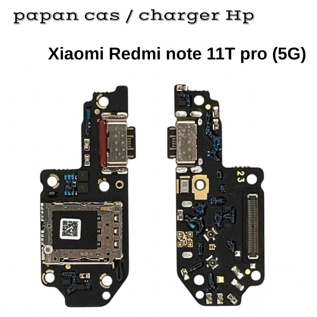 Papan cas / charger Xiaomi Redmi Note 11T Pro 5G