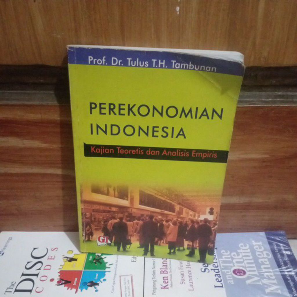 buku bekas ; Perekonomian Indonesia Kajian Teoritis & Analisis Empiris oleh Prof Dr Tulus H Tambunan