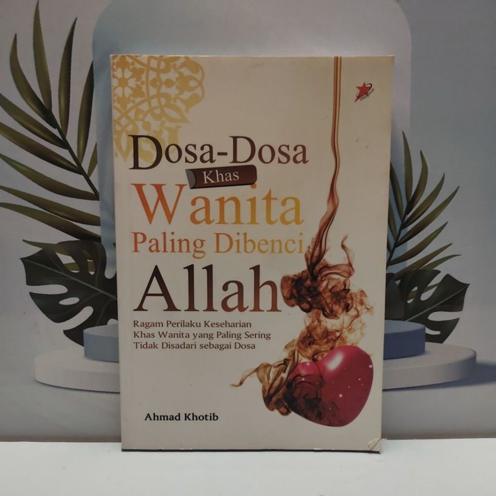 Buku Islam Dosa-Dosa Wanita Paling Dibenci Allah By Ahmad Khotib Bahasa Indonesia Softcover