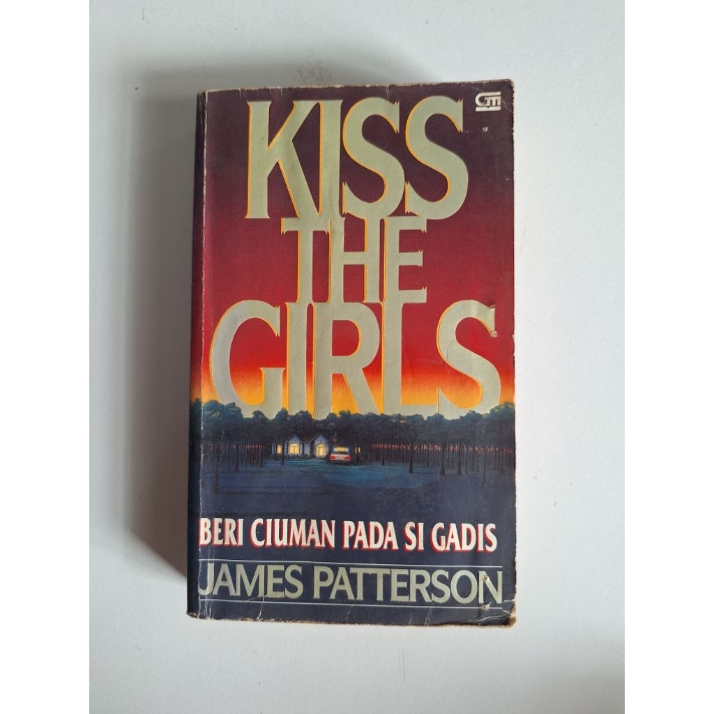 Kiss The Girls (Beri Ciuman Pada Si Gadis) - James Patterson