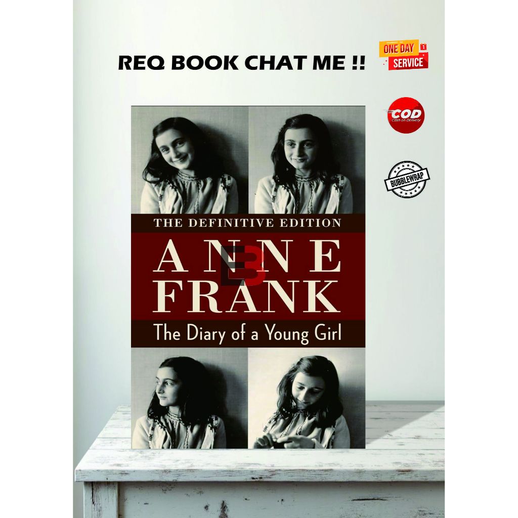 The Diary of A Young Girl by Anne Frank