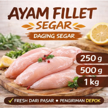 QEIRA Ayam Fillet Segar Tanpa Tulang Fresh Pasar Depok Praktis Masak