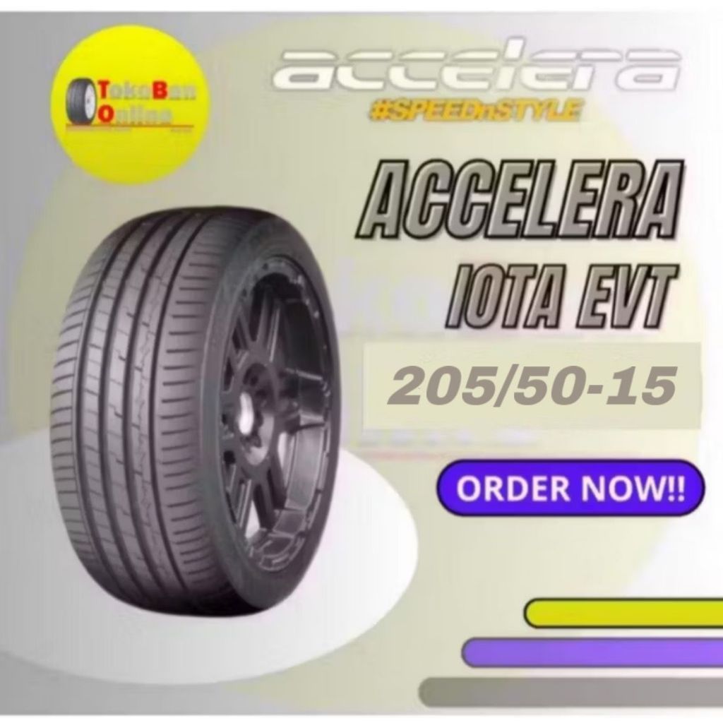 Ban Accelera 205/50 R15 20550R15 20550 R15 205/50R15 205/50/15 R15 R 15 IOTA EVT