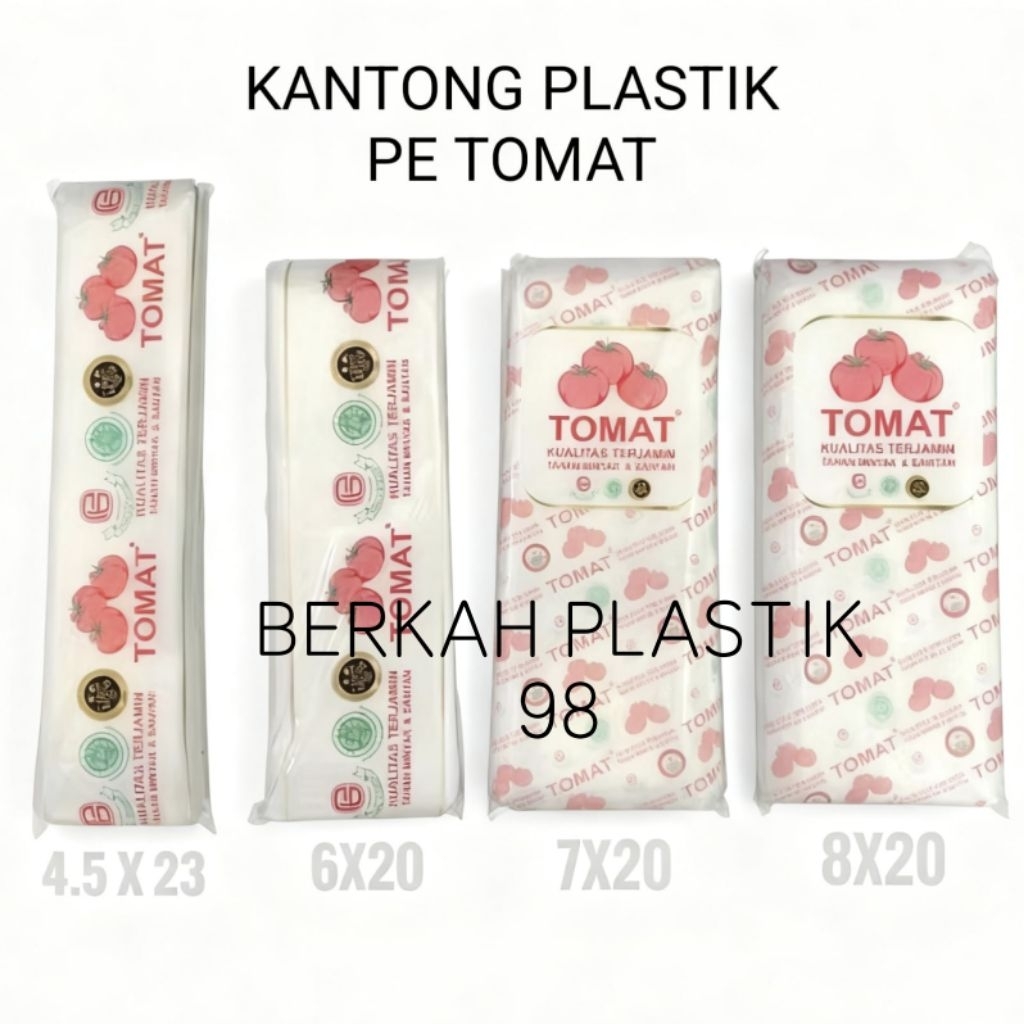 PE Tomat UK 9X20 / 8X20 / 7X20 / 6X20 / 4,5X23 /kantong Plastik Pe bening /Plastik Mombo/Kantong Pla