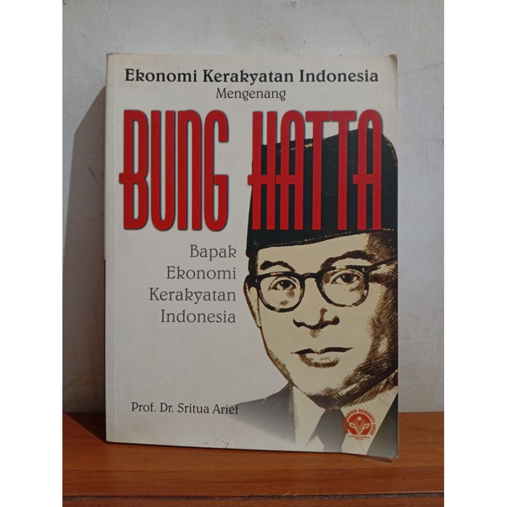 BUKU BEKAS ORIGINAL EKONOMI KERAKYATAN INDONESIA MENGENANG BUNG HATTA BAPAK EKONOMI KERAKYATAN INDON