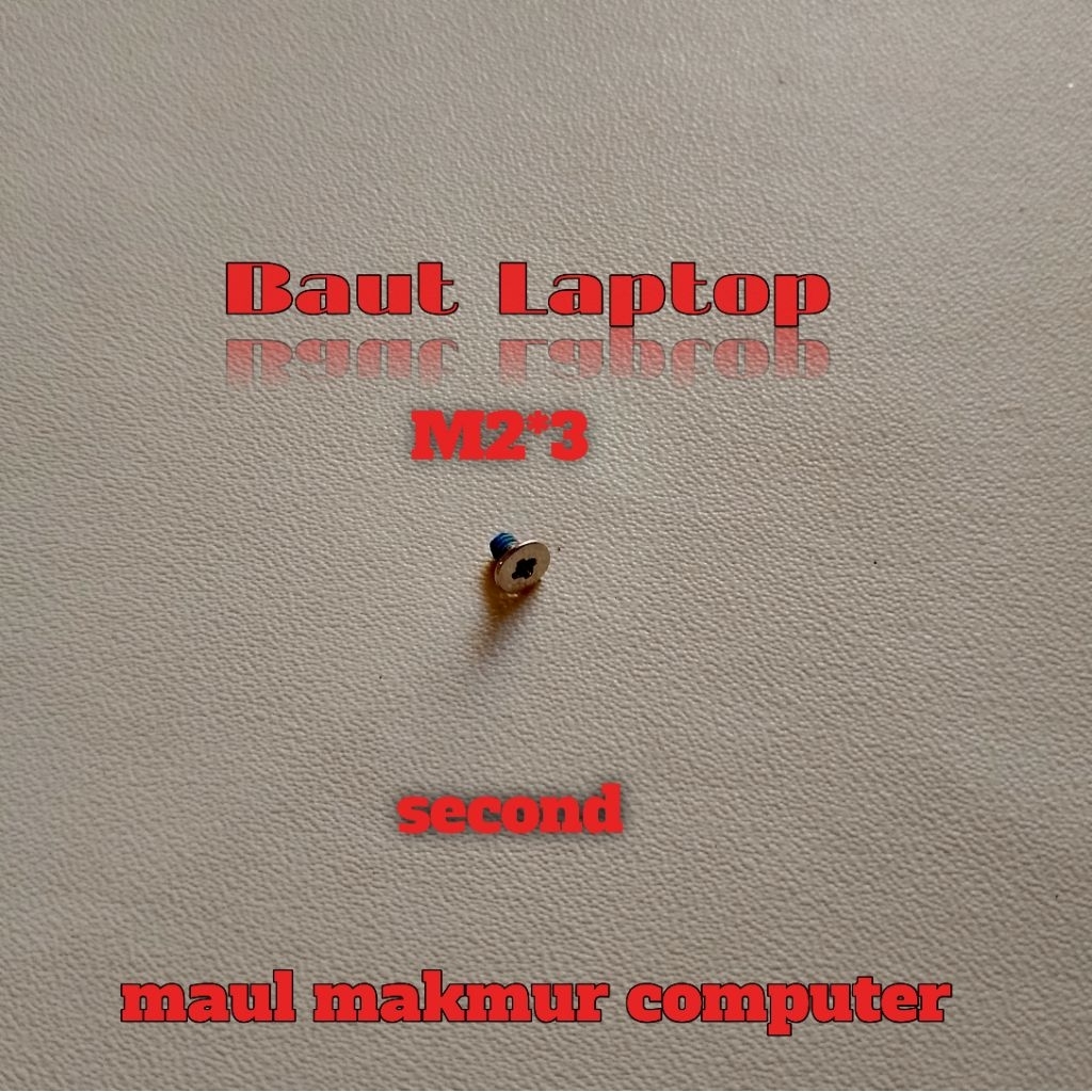 Baut Laptop M2*3 Screw Mur Baut Harga Satuan