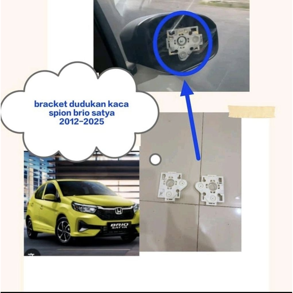 Honda Brio Satya Bracket Dudukan Kaca Spion Original Tahun 2012-2025 Cocok untuk Model Brio Satya 20