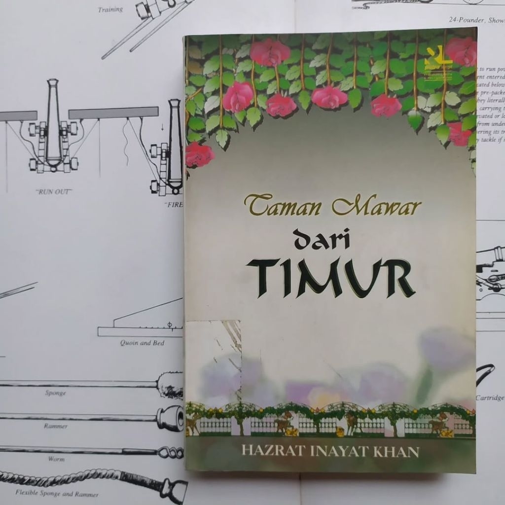Taman Mawar dari Timur; Aforisma Sufistik – Hazrat Inayat Khan