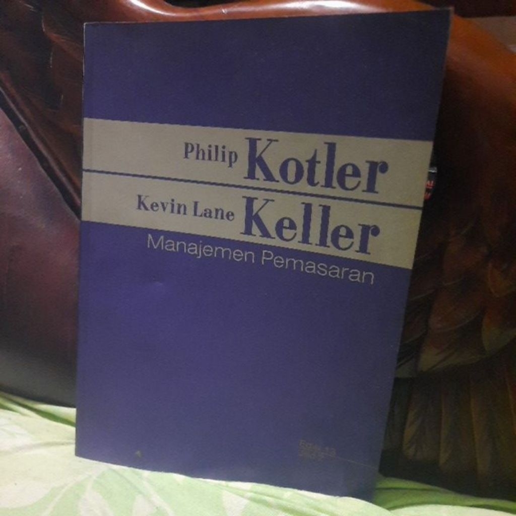MANAJEMEN PEMASARAN  MARKETING ACCORDING - PHILIP KOTLER